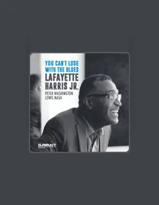 Listen to Lafayette Harris Jr., watch music videos, read bio, see tour dates & more!