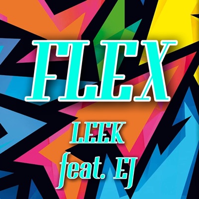 Flex (feat. EJ) - Single