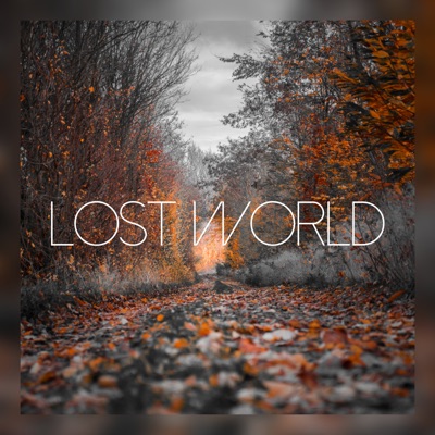 Lost World (Remix) - Single