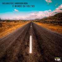 O Mundo da Voltas (feat. vanderson vieira) - Single - Ras Lukaz