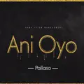 Ani Oyo
