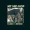Flued & Bweno (My Hip-Hop) - Flued One lyrics