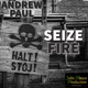 Seize Fire Single