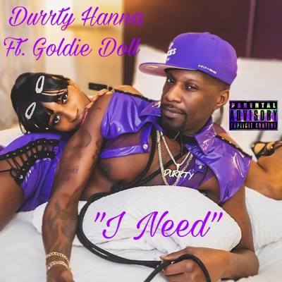 I Need (feat. Goldie Doll) - Single