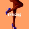 Enticing - Single