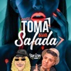 Então Toma Sua Safada - Single