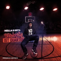 Showtime 1st Quarter - Single - Holla G Dotta