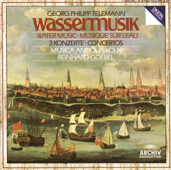 Telemann: Water Music - 3 Concertos