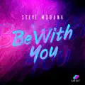 Be with you