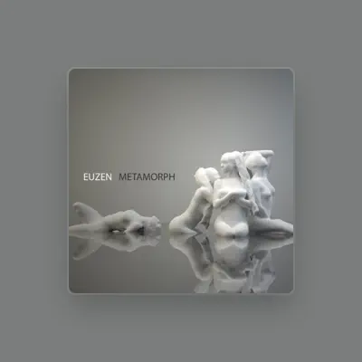 Listen to Euzen, watch music videos, read bio, see tour dates & more!
