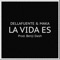 La Vida Es (feat. Maka) - DELLAFUENTE lyrics