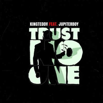 Trust No One (feat. Jupiter Boy) - Single