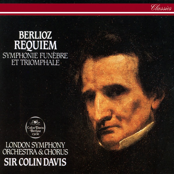 Berlioz: Requiem - Symphonie funèbre et triomphale