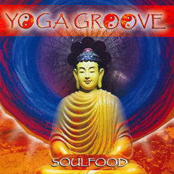 Yoga Groove (feat. Brent Lewis) - Soulfood Cover Art
