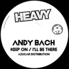 Keep on / I'll Be There - Single