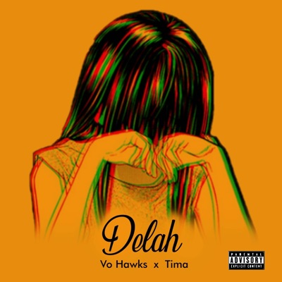 Delah (feat. Tima) - Single