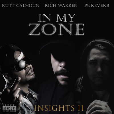 In My Zone (feat. Kutt Calhoun & Pureverb) - Single