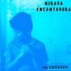 Mirada Encantadora - Single