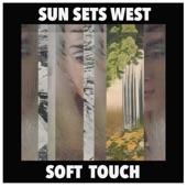 Sun Sets West - Soft Touch