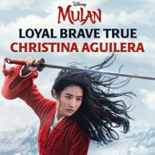 Loyal Brave True (From "Mulan") artwork