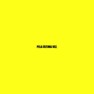 Pela Última Vez (feat. Renan Barbosa) - Single