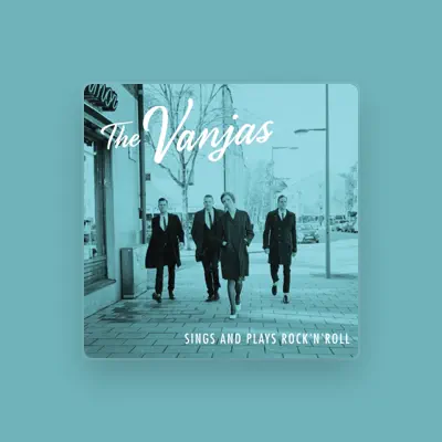 Listen to The Vanjas, watch music videos, read bio, see tour dates & more!