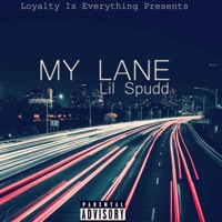 My Lane - Single - Lil Spudd