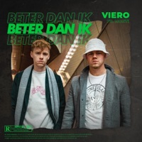 Beter Dan Ik (feat. Monti) - Single - Viero