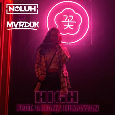 feel so high (feat. Noluh & Ariana Jumawan) - Single