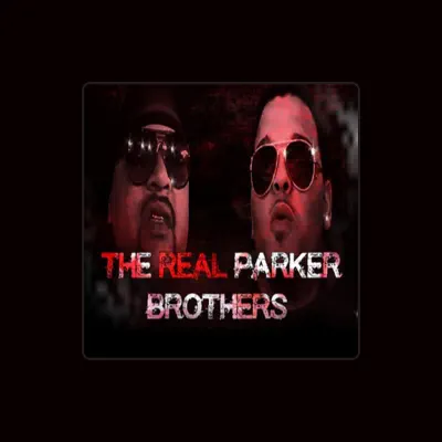 Listen to The Real Parker Brothers, watch music videos, read bio, see tour dates & more!