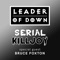 Serial Killjoy (feat. Bruce Foxton) - Leader of Down lyrics