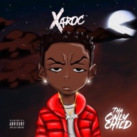 Tha Only Child - Xaroc