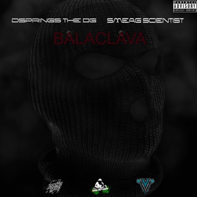 Balaclava (feat. Smeag Scientist) - Single