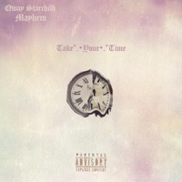 Take Your Time (feat. Mayhem) - Single - Qway Starchild
