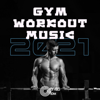 Gym Workout Music 2021: 130 BPM Fitness Playlist - Dj Vibes EDM