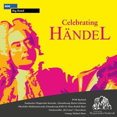 Celebrating Händel (feat. WDR Big Band)