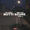 Notti Scure, Vol. 1 - Big Buddy & Yung Oris lyrics