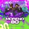 Moreno 80 (feat. Herencia de Patrones) - Los Hijos De Garcia lyrics