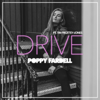 Drive (feat. Tim Prottey-Jones) - Poppy Fardell