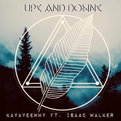 Ups and Downs (feat. Isaac Walker) - Single