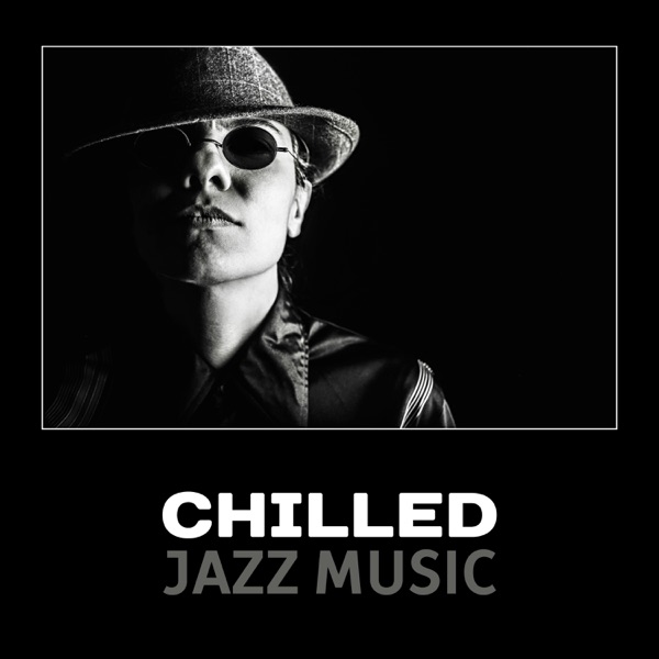 Chilled Jazz Music – Smooth Relaxing Jazz, Easy Listening Cool Jazz, Music for Relaxing, Instrumental Piano Background Music, Piano Jazz