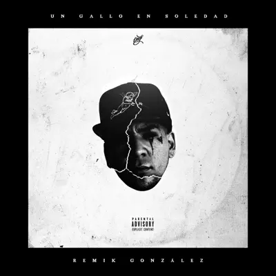 Un Gallo en Soledad - Single - Remik González
