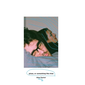 Pizza, or Something Like That - Single