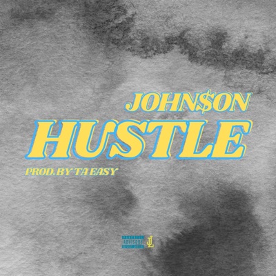 Hustle (feat. John$on) - Single