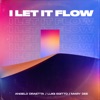 I Let It Flow - Single