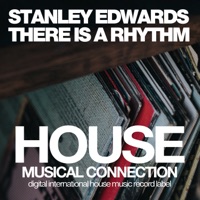 Stanley Edwards - There Is a Rhythm (Jackin Dub Mix)
