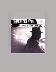 Listen to Orquestra Was, watch music videos, read bio, see tour dates & more!