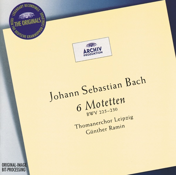 Bach: 6 Motets - BWV 225-230