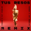 Tus Besos (Remix) - Single