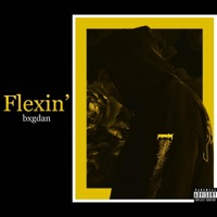 Flexin' - Single - Bxgdan